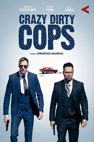 Crazy Dirty Cops