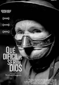 È difficile essere un Dio [HD] (2013)