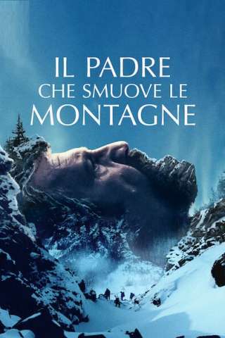 Il padre che smuove le montagne