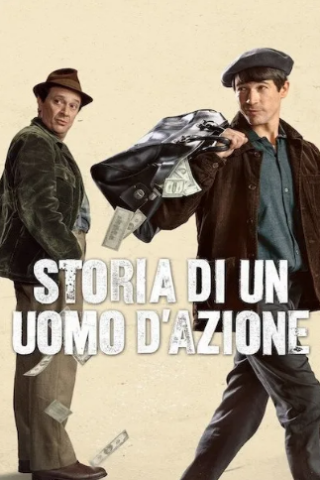 Storia di un uomo d'azione