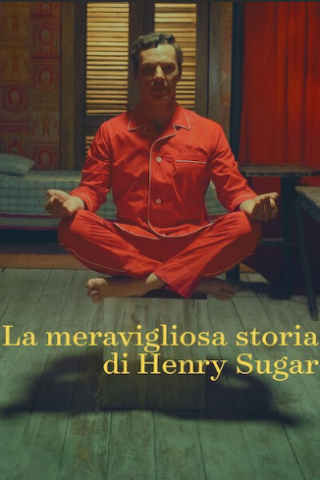 La meravigliosa storia di Henry Sugar