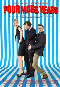 Four More Years [HD] (2010)