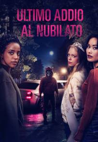 Ultimo addio al nubilato